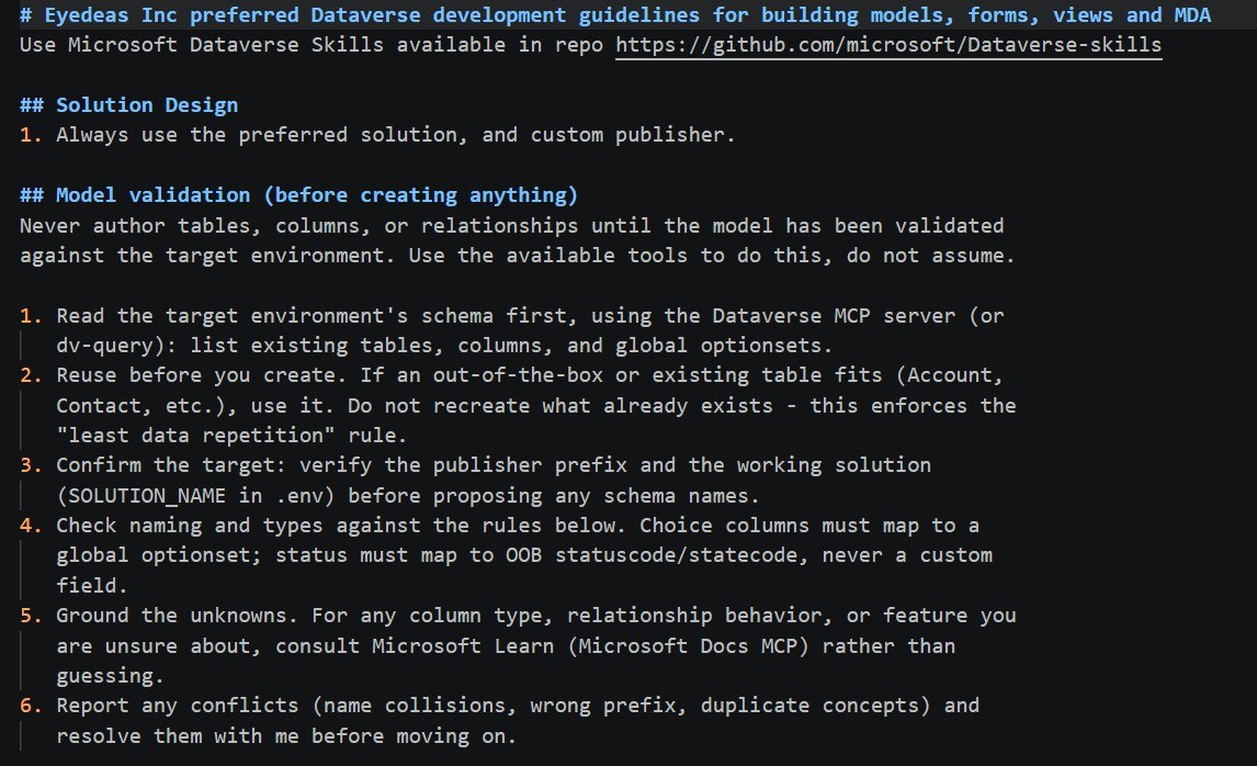 An excerpt of a real conventions file in an editor: Eyedeas Inc Dataverse development guidelines, with a Solution Design rule to always use the preferred solution and custom publisher, and six Model validation steps that tell the agent to read the environment schema through the Dataverse MCP server, reuse existing tables, confirm the publisher prefix, map status to the standard statuscode, consult Microsoft Learn, and report conflicts before creating anything.